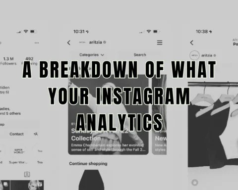 A Breakdown of What Your Instagram Analytics